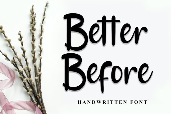 Better Before Font: A Handwritten Charm for Handmade Labels and Shop Designs