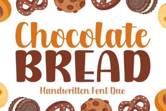 Chocolate Bread: A Handwritten Font for Real Campaigns