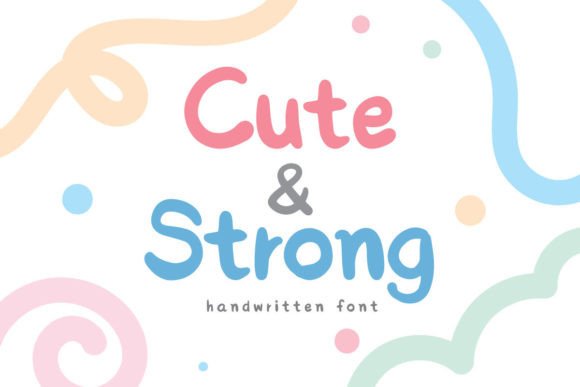 Cute and Strong: A Script Font Built for Digital Character