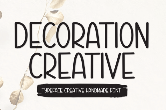 Decoration Creative: A Handwritten Font for Editorial Projects