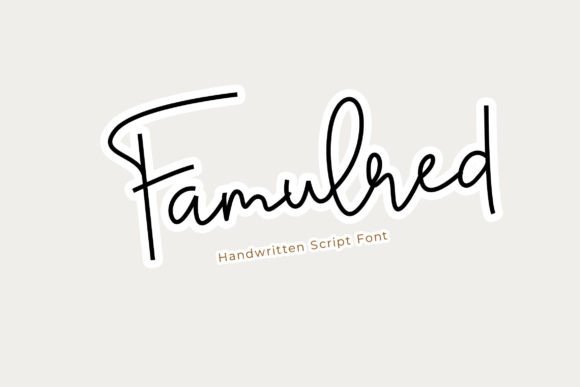 Famulred: A Handwritten Script Font That Brings Warmth to Web Layouts