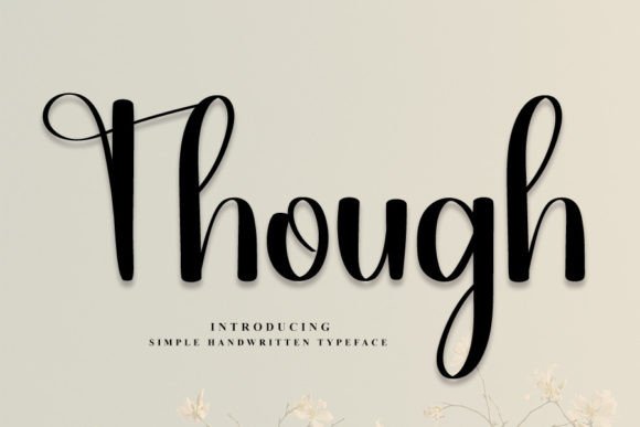 Though Font: A Handwritten Typeface for Modern Web Design