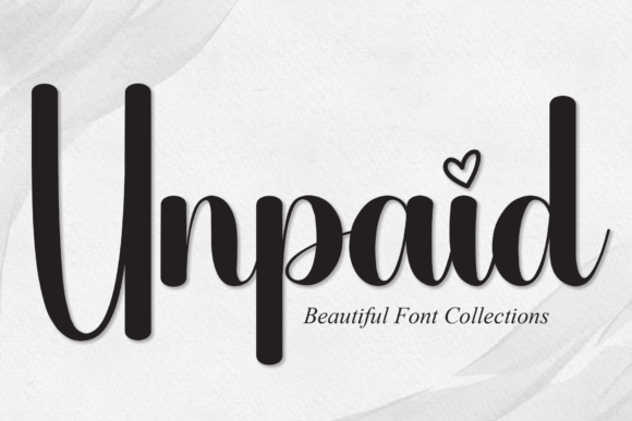 Unpaid: A Handwritten Font That Balances Charm and Elegance