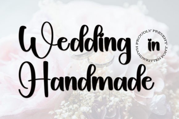 Wedding in Handmade: A Web Designer's Review of This Script Typeface